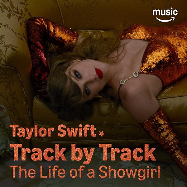 Taylor Swift - The Life of a Showgirl (Track by Track Version) [E] (2025]